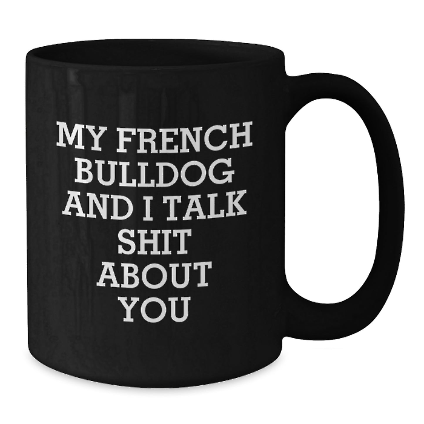 Funny French Bulldog Black Coffee Mugs Gifts from Men for Women Friends Valentine's Unique Valentine's Gifts - Additional