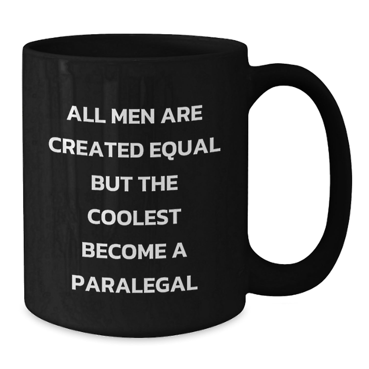 Funny Paralegal Gifts for Mom - Black Coffee Mug with Inspirational Quote - Unique Mother's Day Presents from Family - Additional
