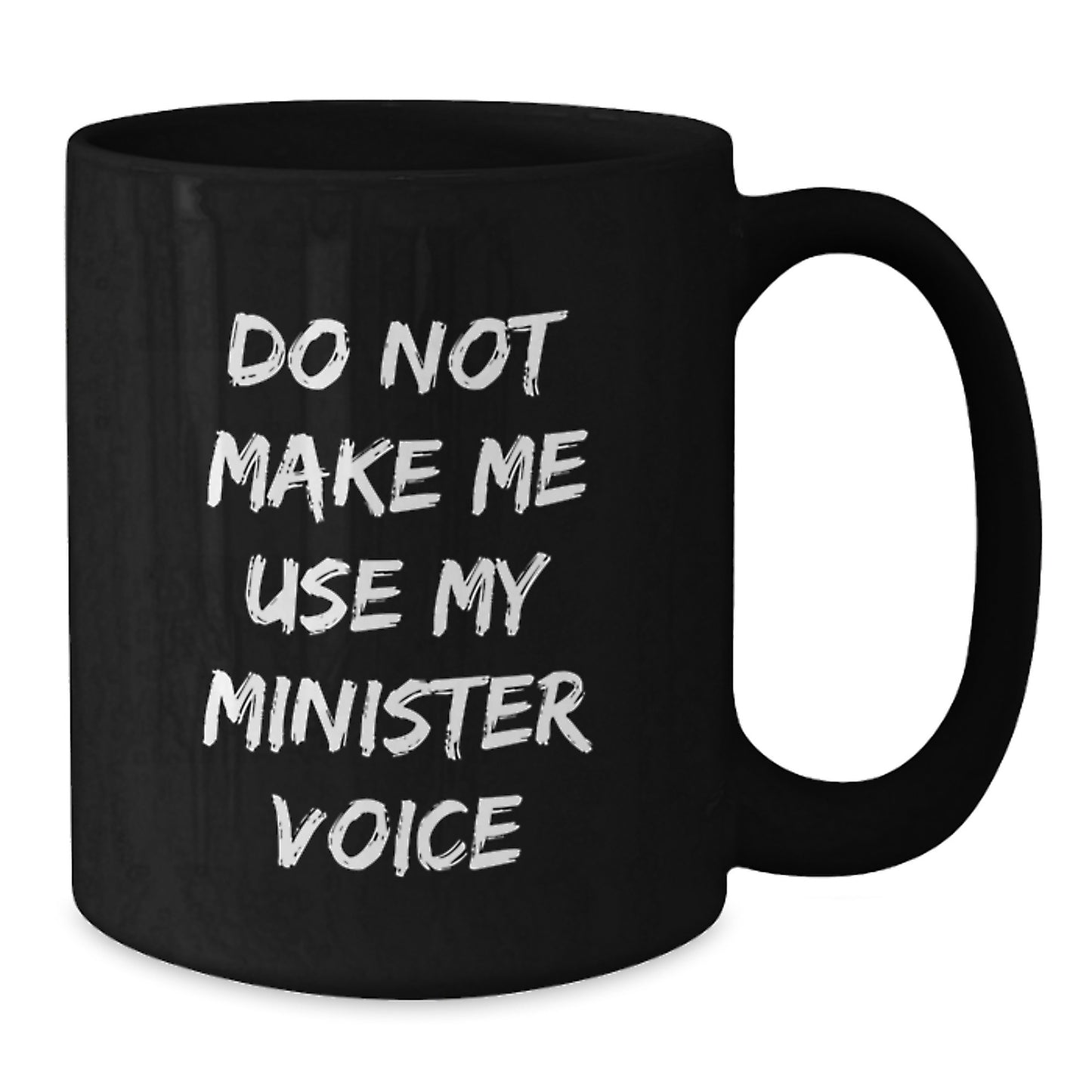 Funny Minister Gifts, Unique Black Coffee Mugs, 'Do Not Make Me Use My Minister Voice' Quote, Gifts from Family to Friends, Christmas Unique Gifts for Minister, Minister Coffee Mug - Additional