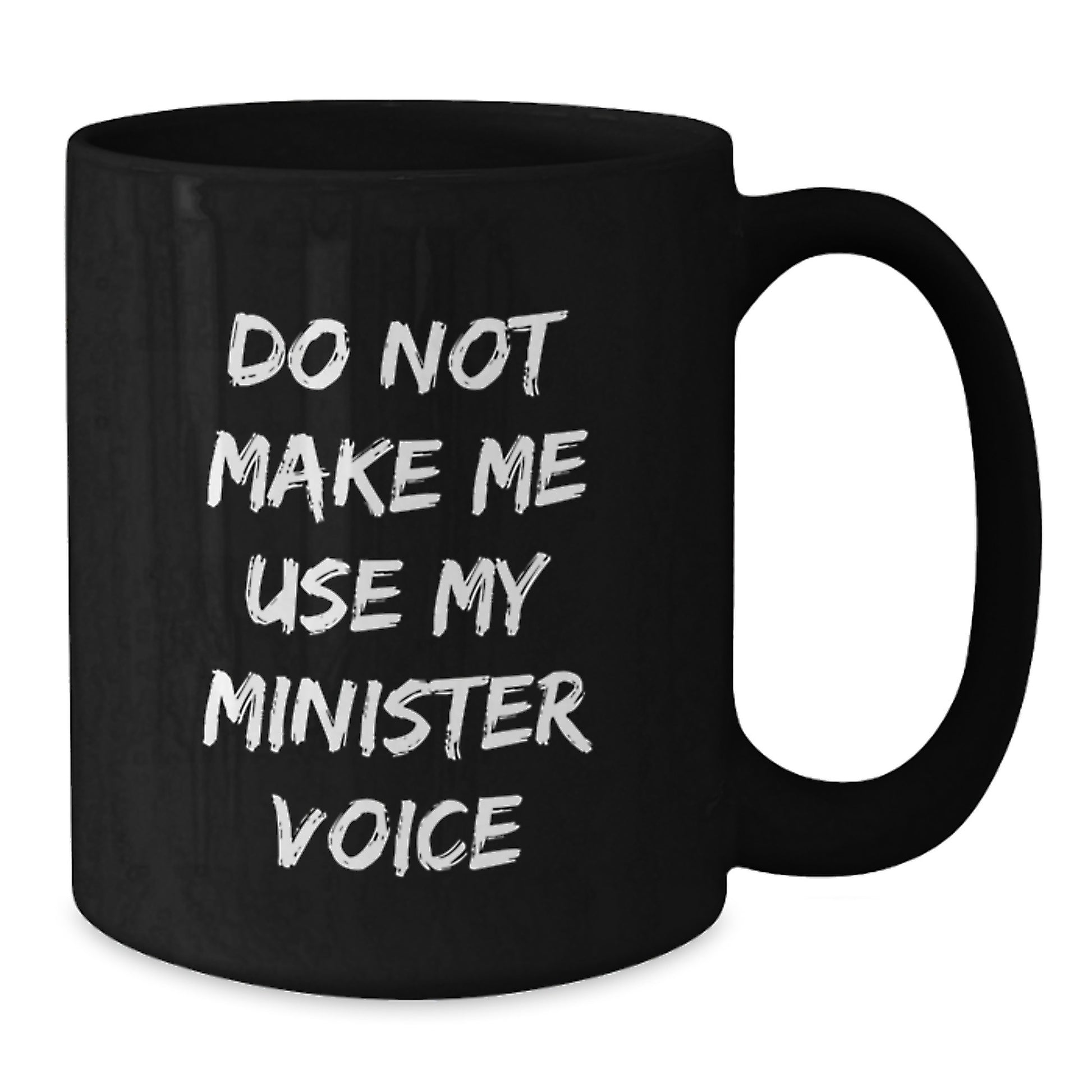 Funny Minister Gifts, Unique Black Coffee Mugs, 'Do Not Make Me Use My Minister Voice' Quote, Gifts from Family to Friends, Christmas Unique Gifts for Minister, Minister Coffee Mug - Additional