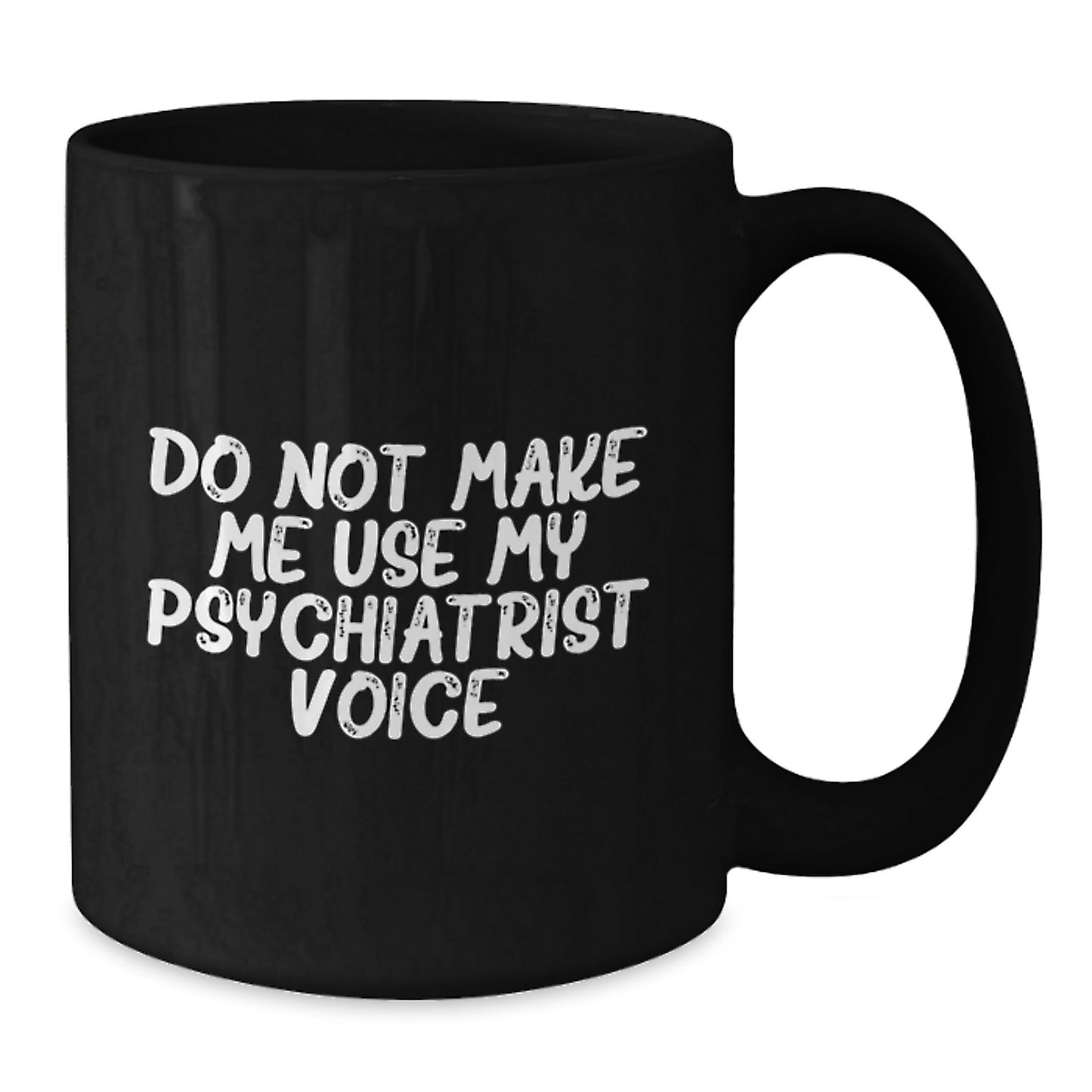 Psychiatrist Keepsake Premium Black Coffee Mug for Him Birthday Gift - Additional