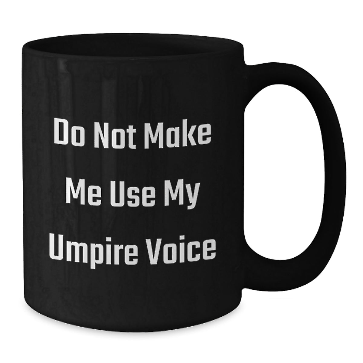 Sassy Umpire Black Coffee Mug Novelty for Friends Birthday Gift - Additional
