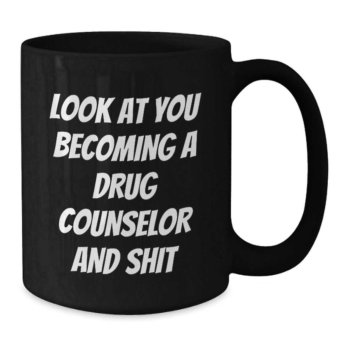 Christmas Gift For Her Witty Drug Counselor Mug - Look At You Becoming - Additional