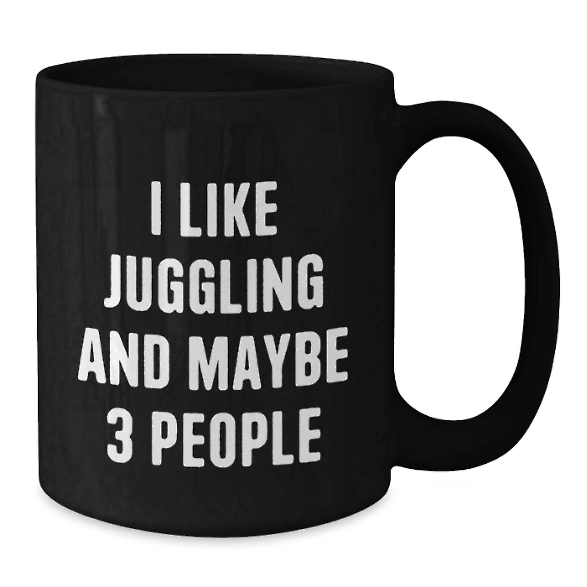 Juggling Gifts for Friends, Funny 'I Like Juggling And Maybe 3 People' Black Coffee Mug, Graduation Unique Gifts from Friends - Additional