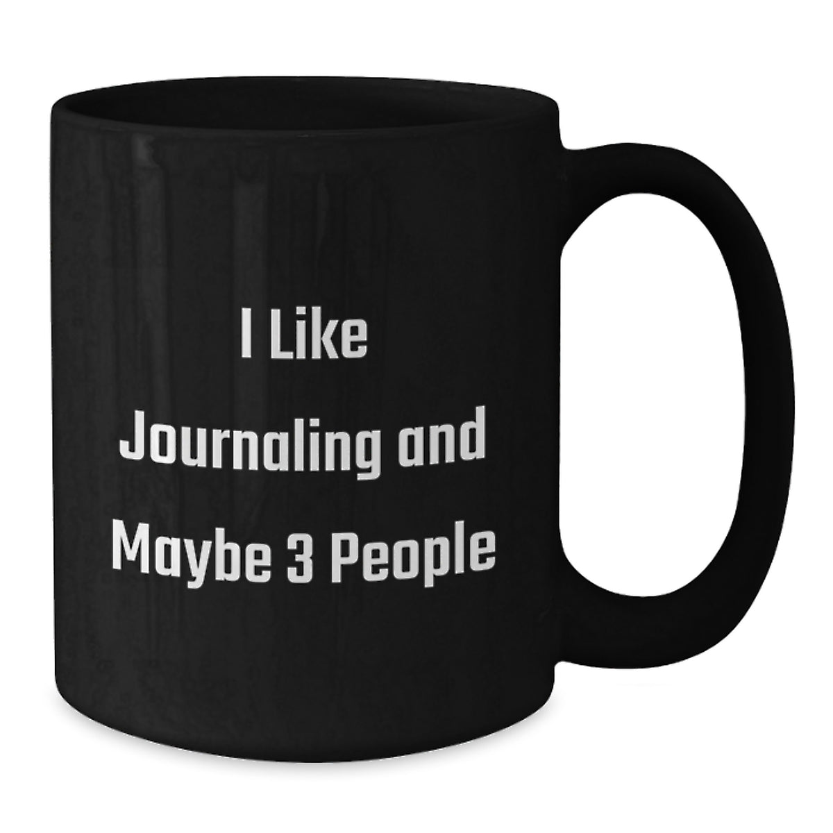 Christmas Gift for Her - I Like Journaling And Maybe 3 People Present - Additional