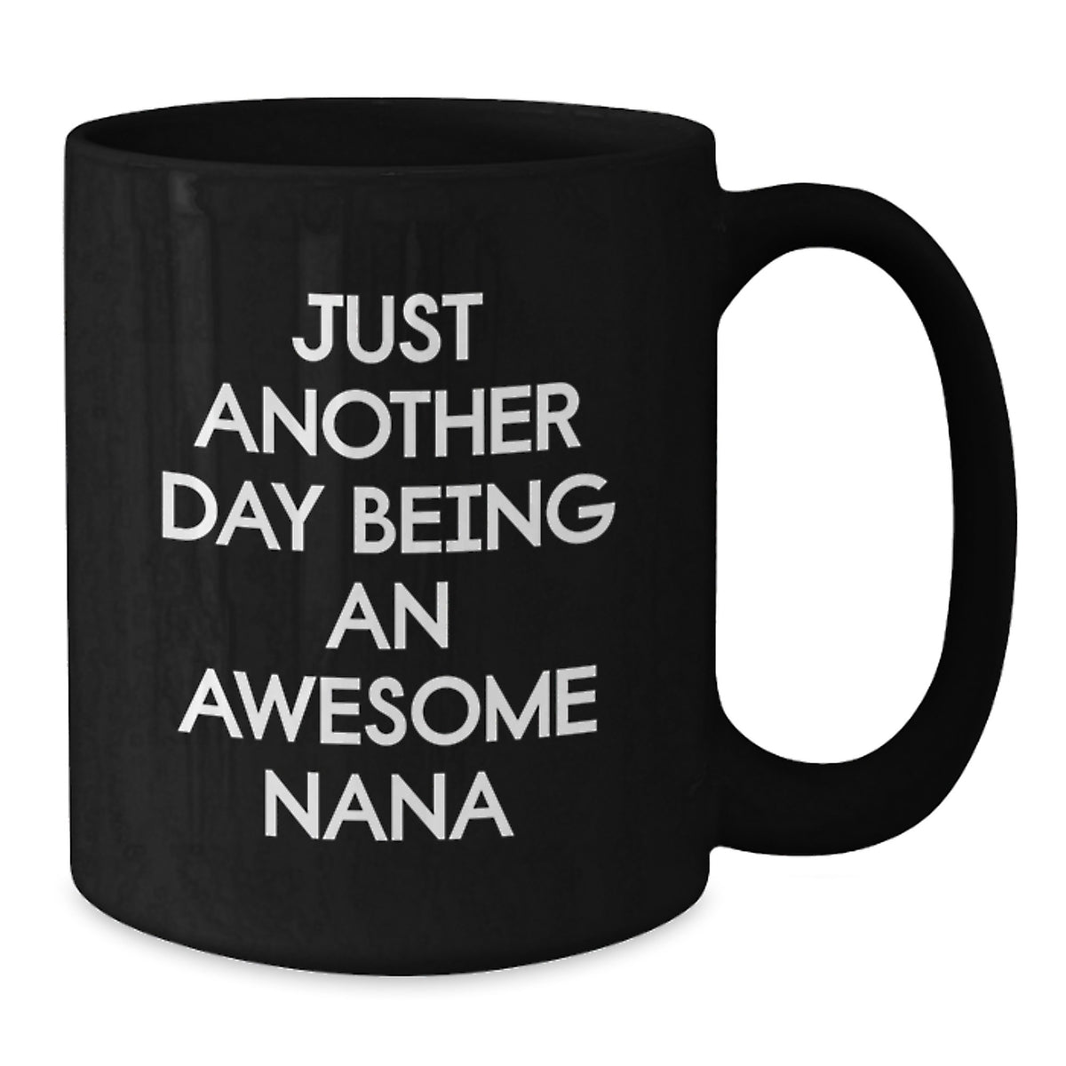 Nana Gift A Heartwarming Present Featuring 'Just Another Day Being An - Additional