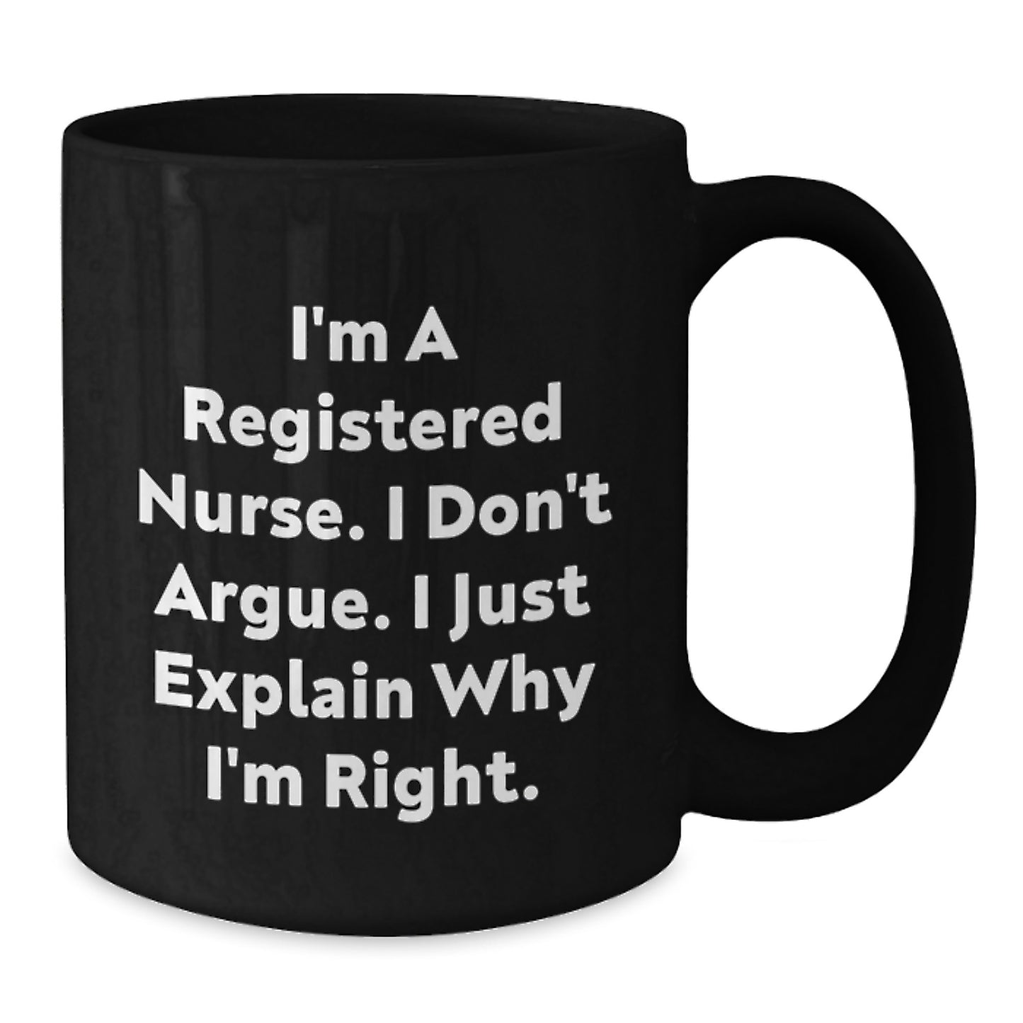 Funny Registered Nurse Quotes Black Coffee Mug Gifts for Men, Funny Christmas Unique Gifts from Family to Coworkers - Additional