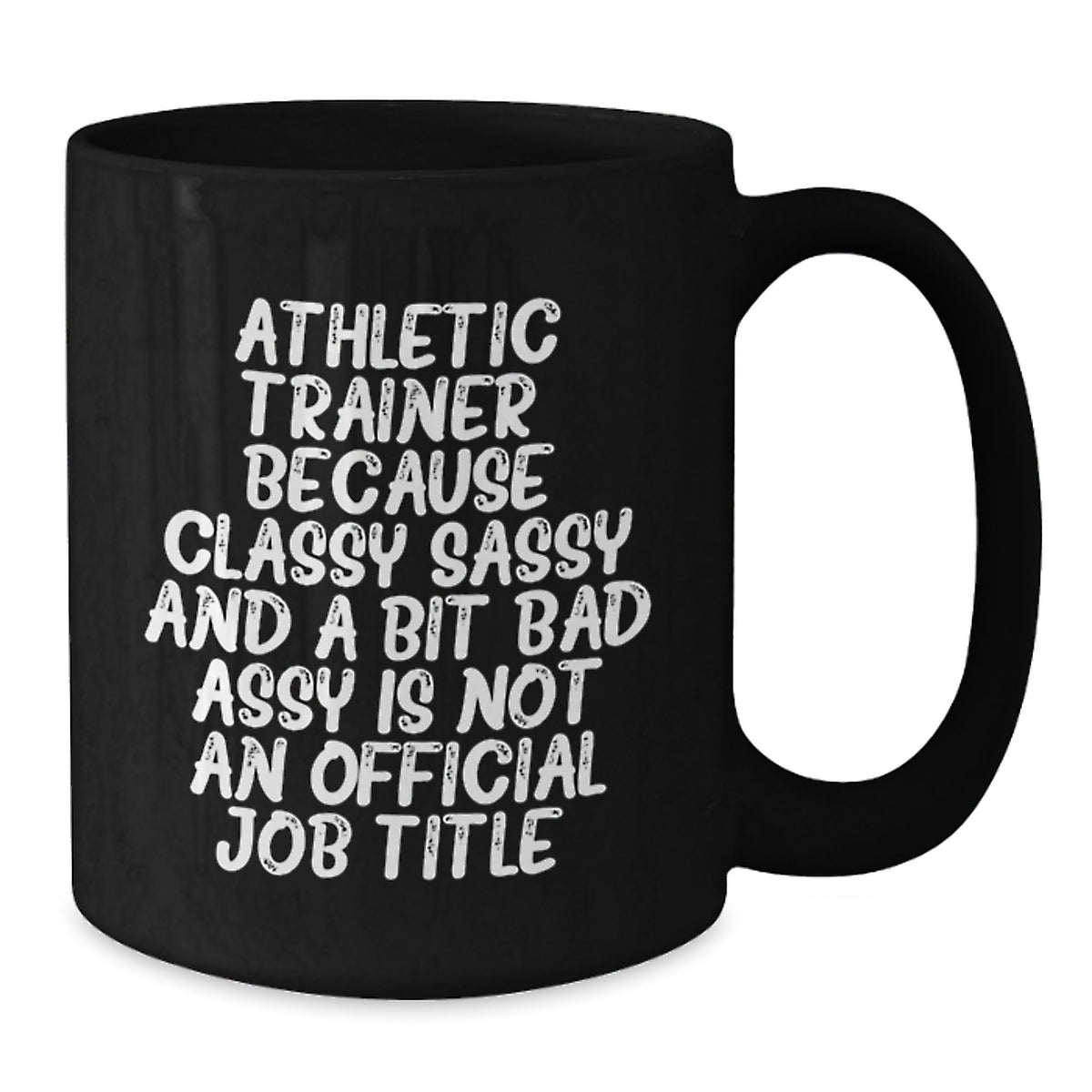 Christmas Gift for Her Athletic Trainer - Classy, Sassy, And A Bit Bad - Additional