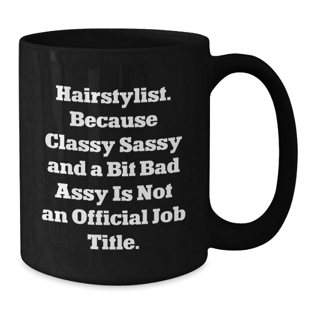Funny Christmas Unique Gifts from Friends for Hairstylist - Sassy Fearlessy Mugs, Unique Black Coffee Mug for Hairstylist Men Women - Additional