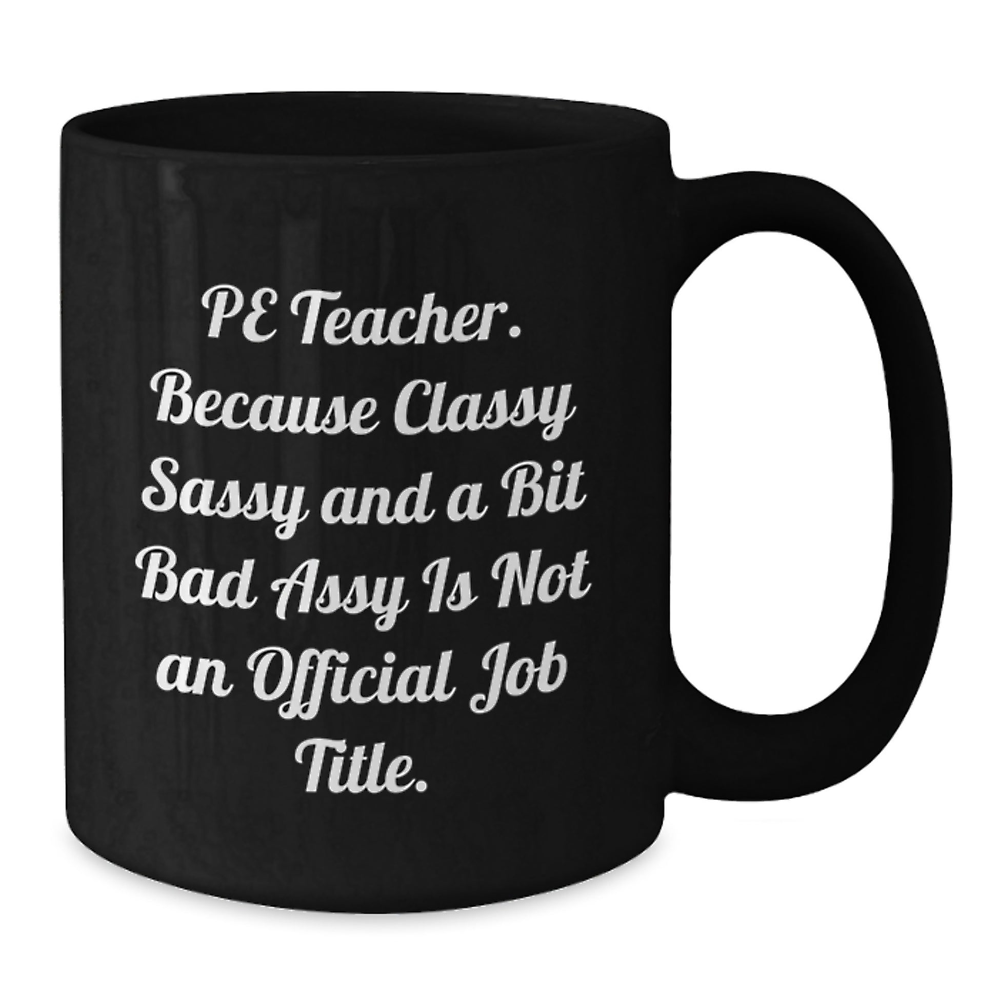 PE Teacher Keepsake Mug for Him Birthday Gift Black 11oz Ceramic - Additional