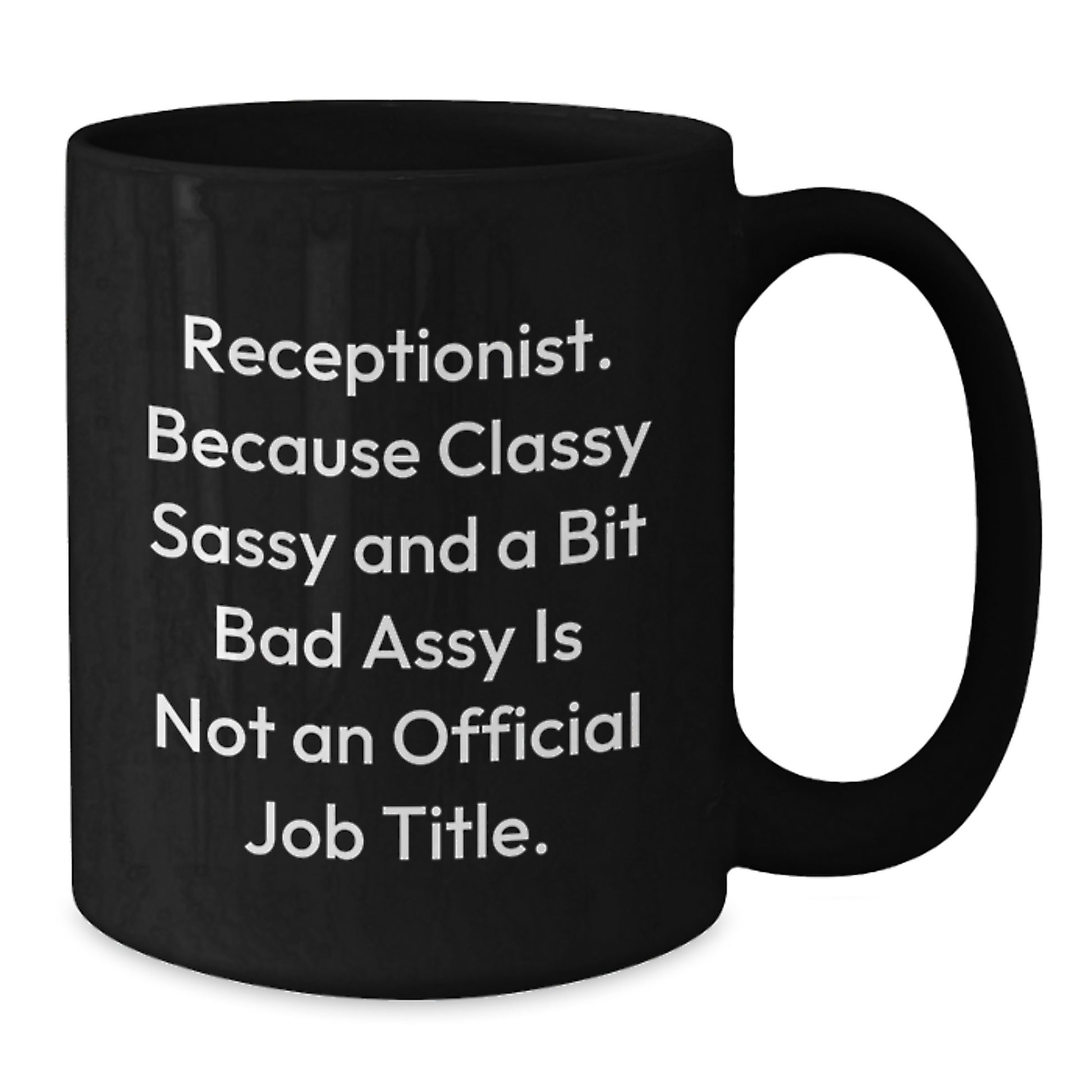 Funny Receptionist Gifts for Men and Women, Black Coffee Mug, Graduation Unique Gifts from Coworkers - Additional