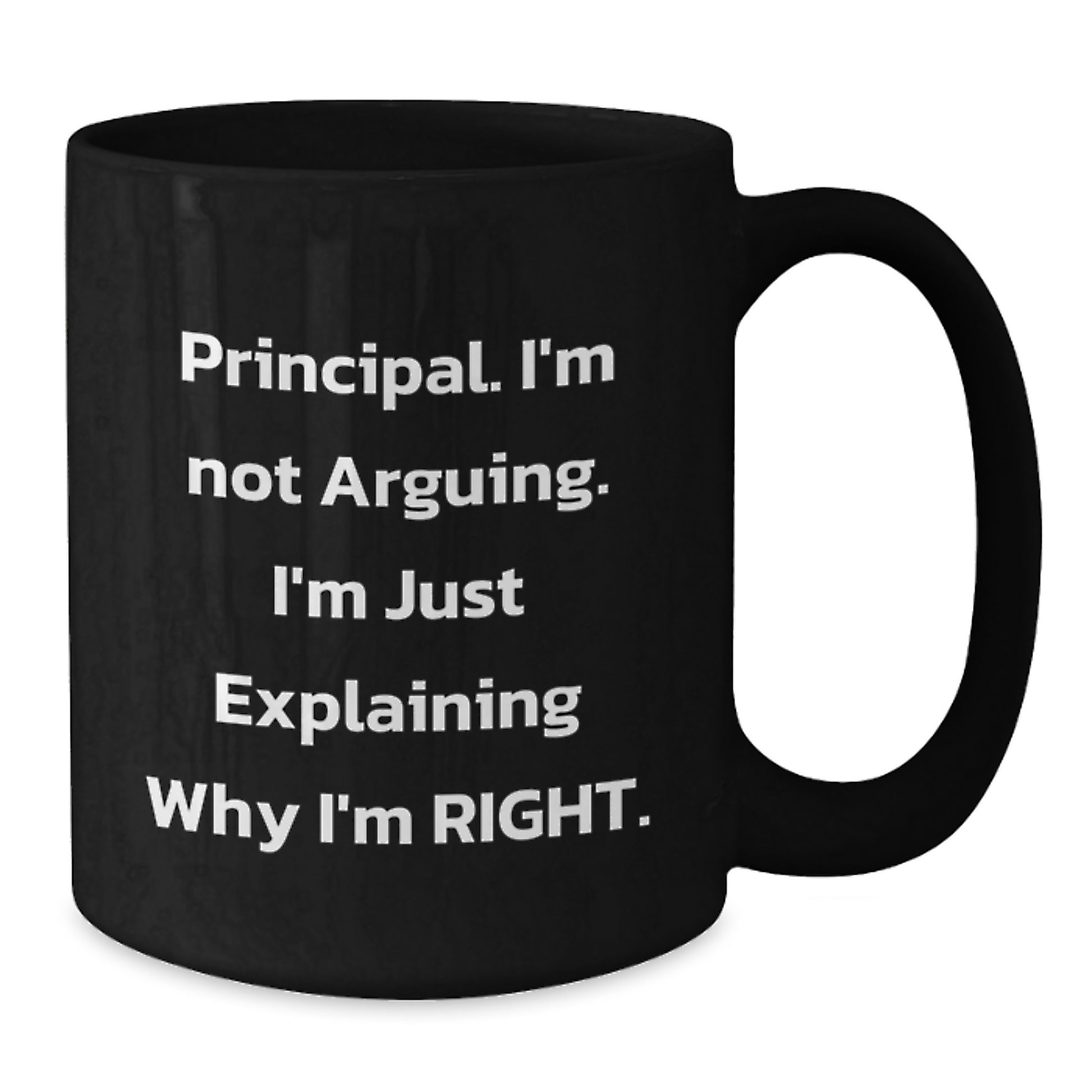 Principal Humor Funny Graduation Gifts from Friends to Principal Black Coffee Mug - Additional