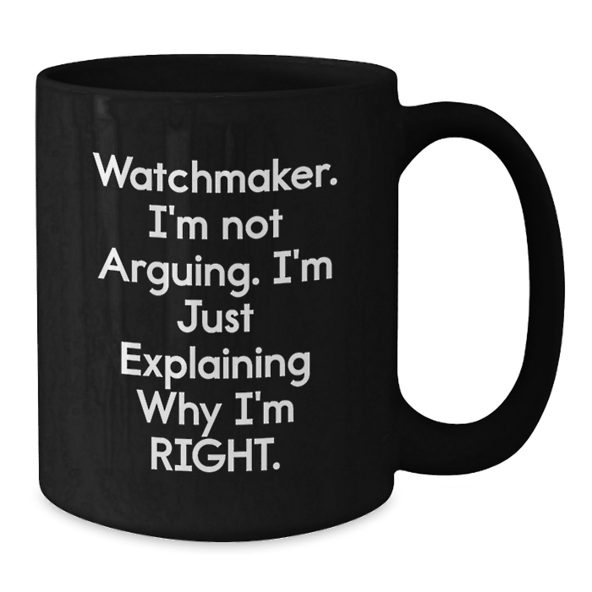 Funny Watchmaker Black Coffee Mugs Gifts from Friends for Watchmaker Christmas Unique - Additional