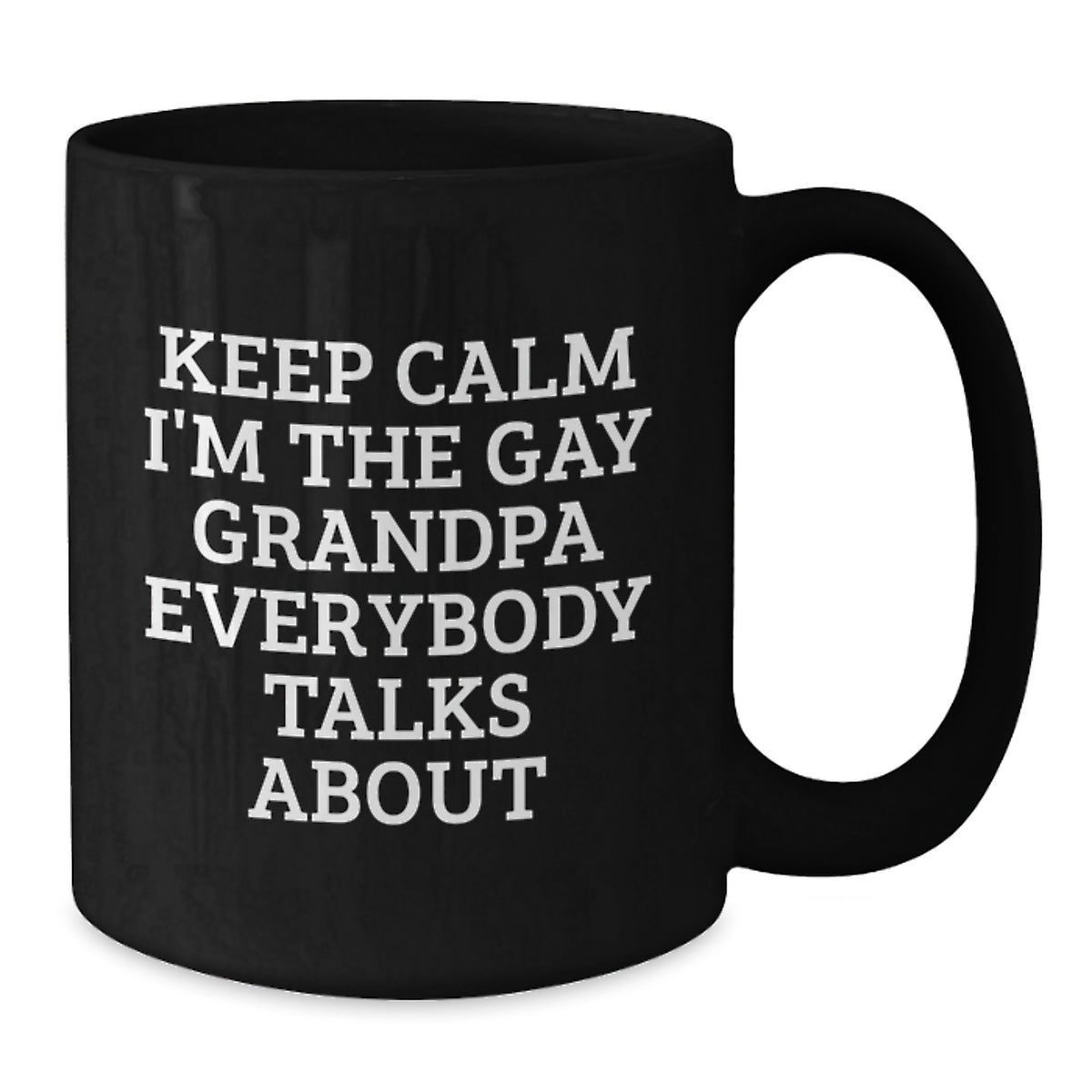 Collectible Black Coffee Mug Gift for Him - Playful Gay Grandpa Quote - Additional