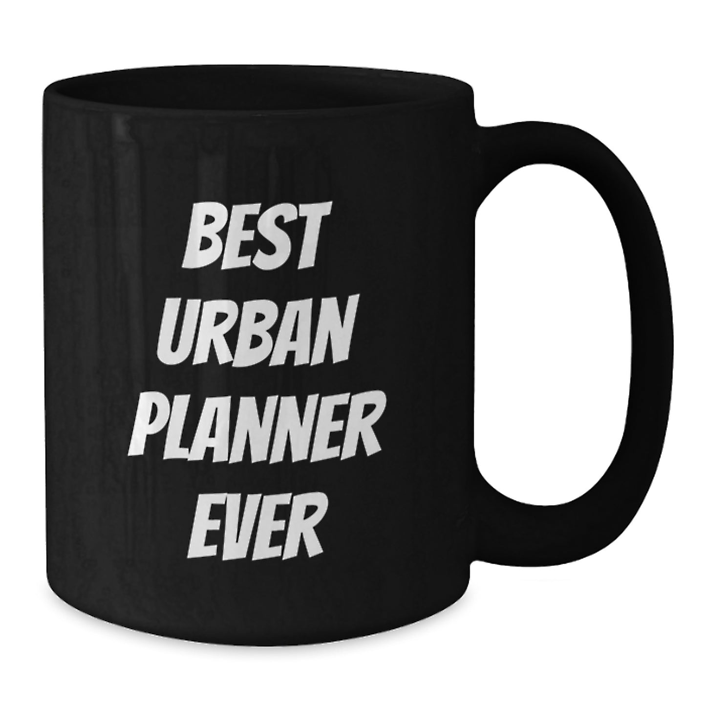 Gifts from Friends for the Best Urban Planner Ever Black Coffee Mug, Funny Quote, Christmas Unique Gifts, Urban Planner Gifts, Black Coffee Mug - Additional