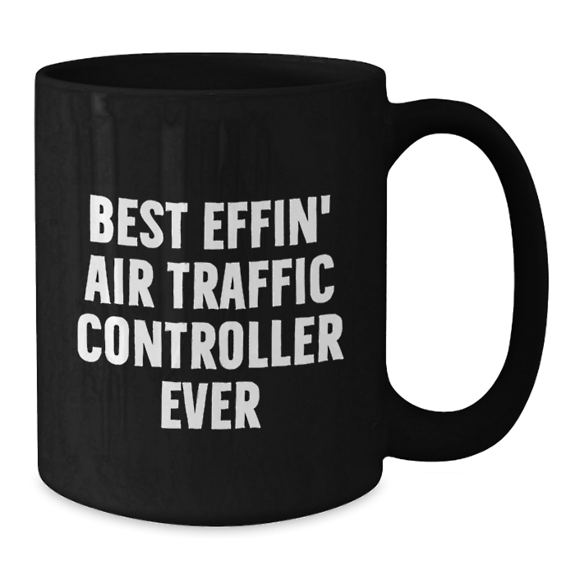 Funny Air Traffic Controller Gifts for Men, Unique Birthday Unique Gifts from Friends to Air Traffic Controller Enthusiasts, Best Effin' Black Coffee Mug - Additional