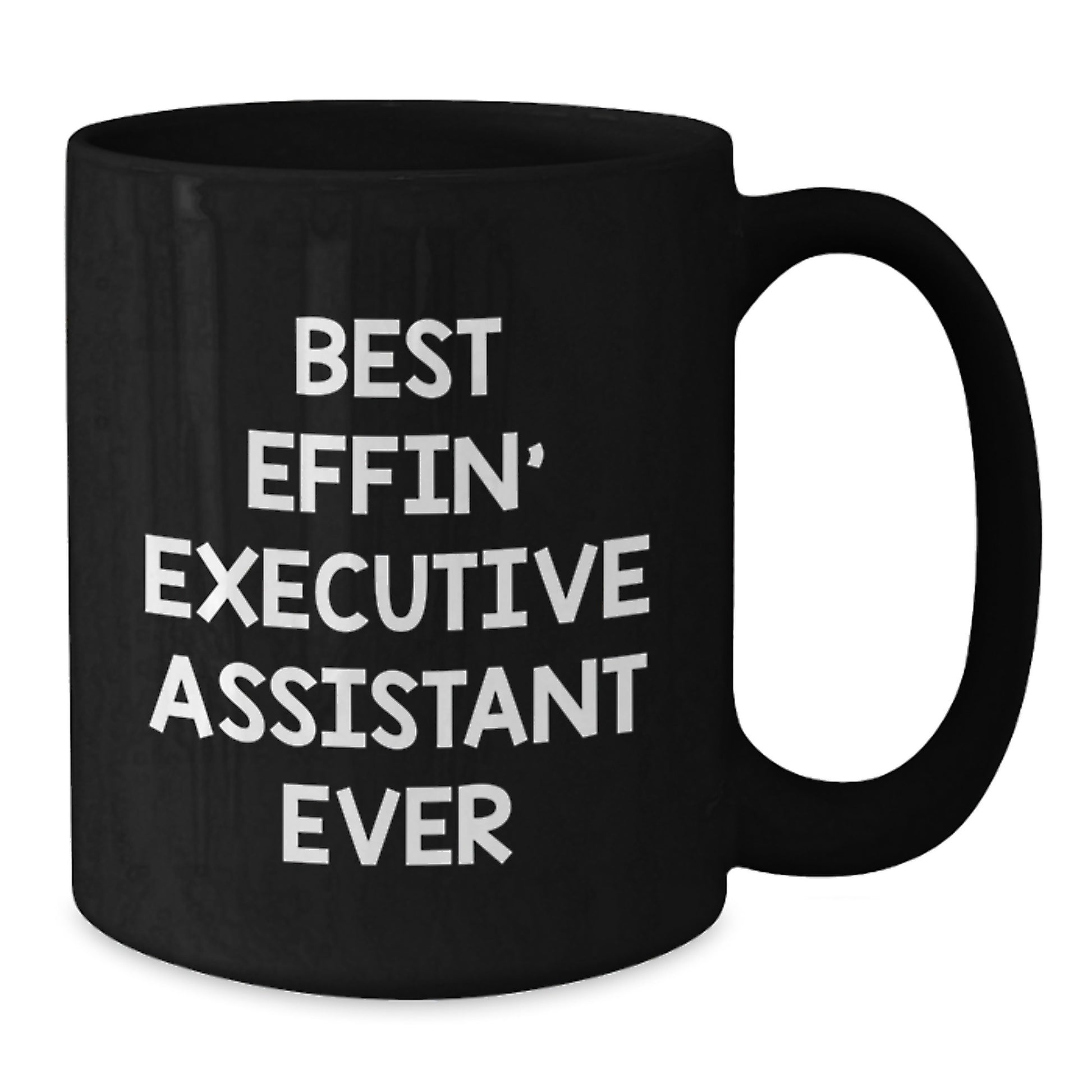 Funny Executive Assistant Gifts from Friends for Birthday, Best Effin' Black Coffee Mug - Additional