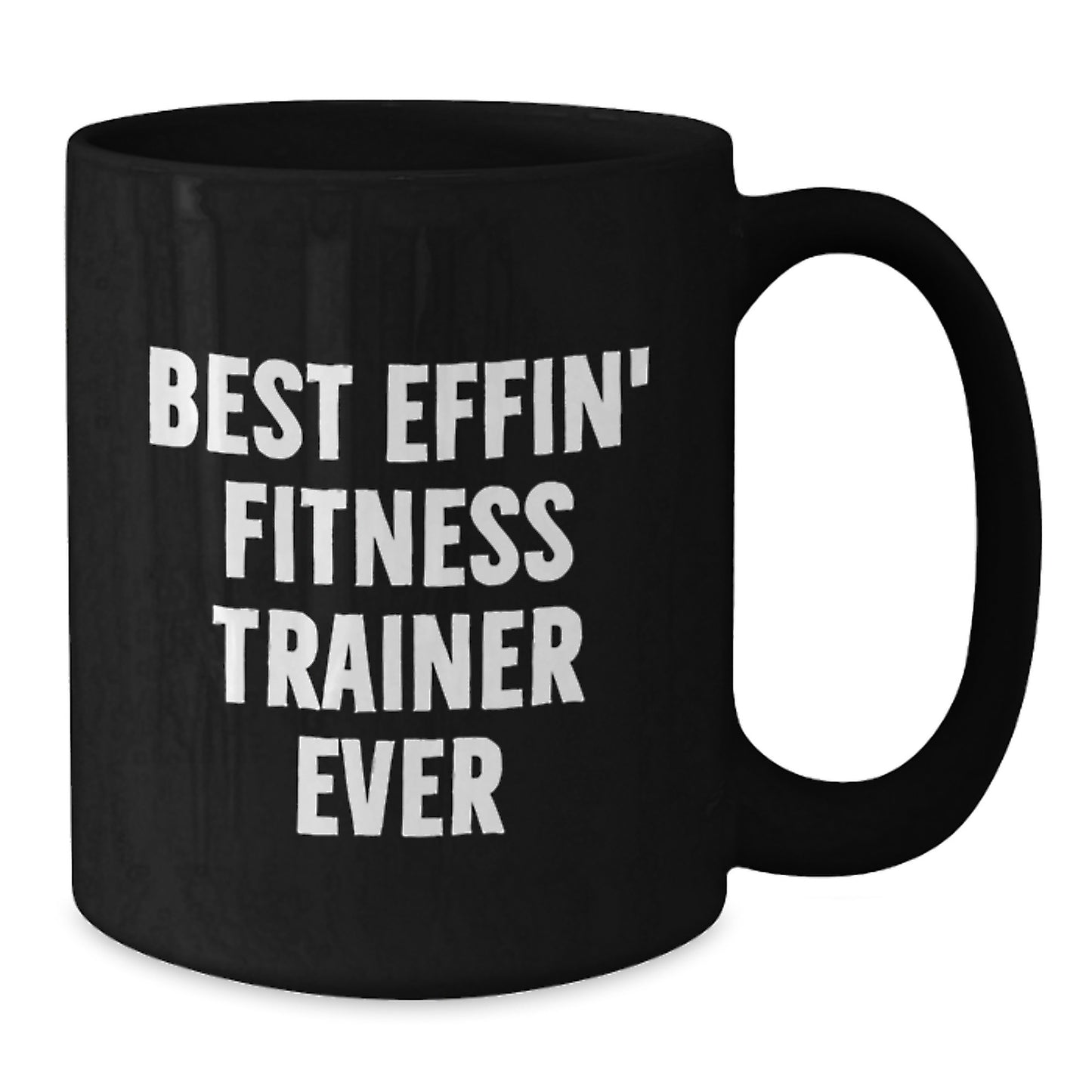 Funny Fitness Trainer Gifts for Men from Friends - Best Effin' Fitness Trainer Ever Black Coffee Mug, Birthday Unique Gifts - Additional