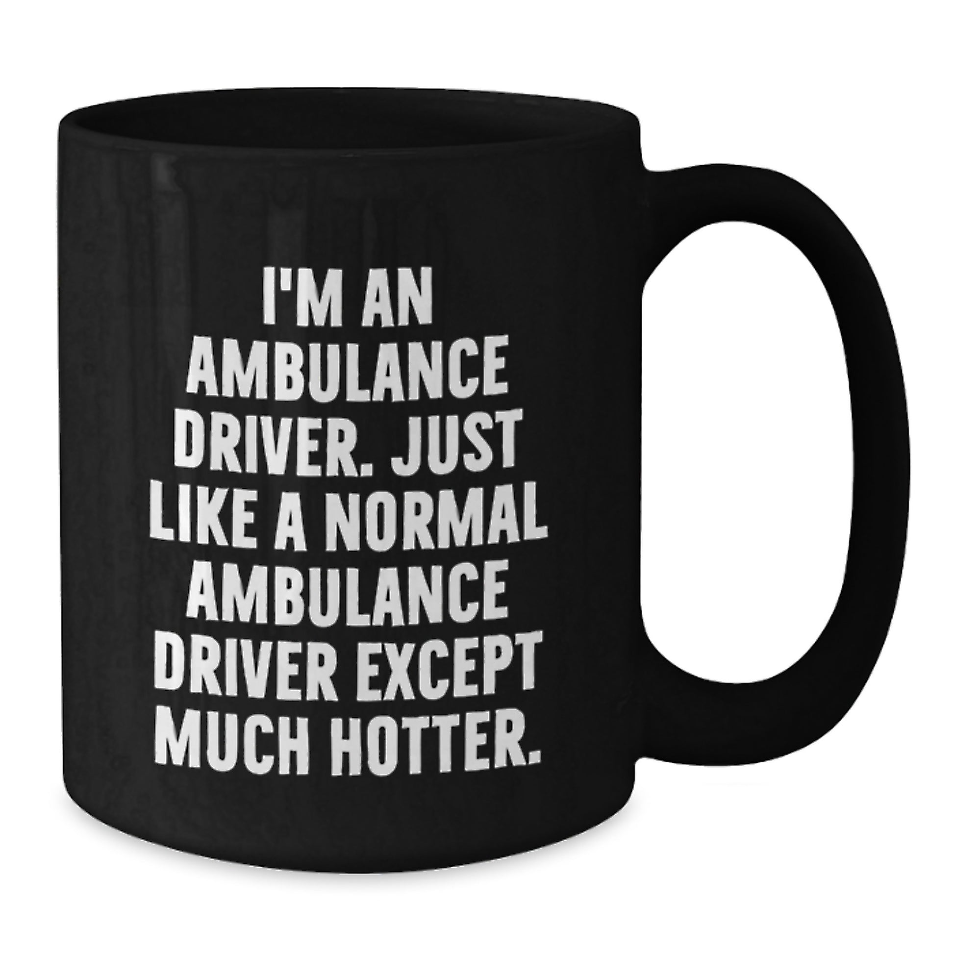 Ambulance Driver Funny Black Coffee Mugs Valentine's Gifts for Ambulance Driver Men from Friends - Additional