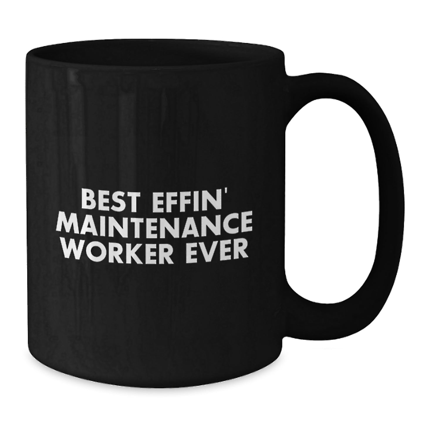 Funny Maintenance Worker Gifts from Friends - Best Effin' Maintenance Worker Ever - Black Coffee Mug - Christmas Unique Mugs for Men Maintenance Workers - Additional