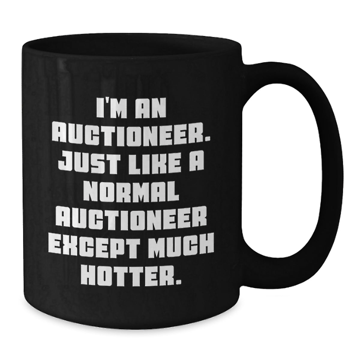 Funny Auctioneer Gifts for Birthday - Black Coffee Mug, Unique Auctioneer Present Ideas, Gifts from Men, Women, Friends, Family for Auctioneer - Additional