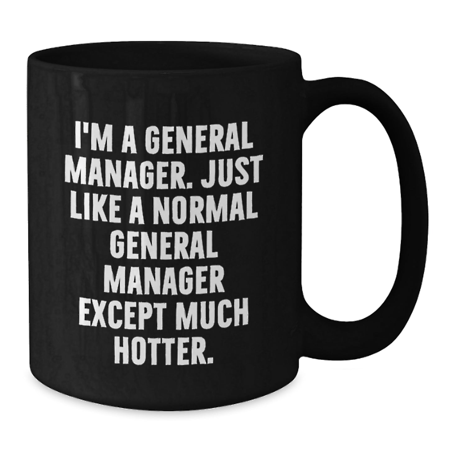 Funny General Manager Gifts for Men Black Coffee Mug Valentine's Unique Present from Friends - Additional