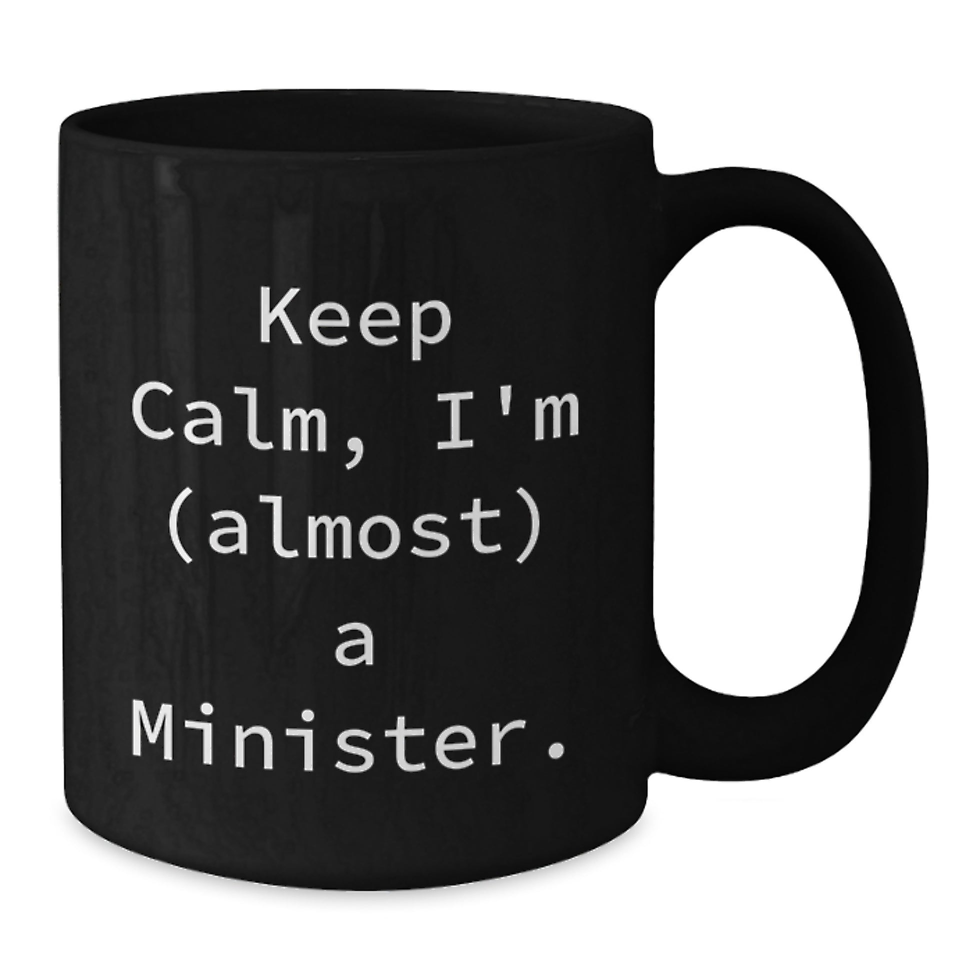 Funny Minister Gifts from Men to Women, Black Coffee Mug for Valentine's Unique Gifts - Additional