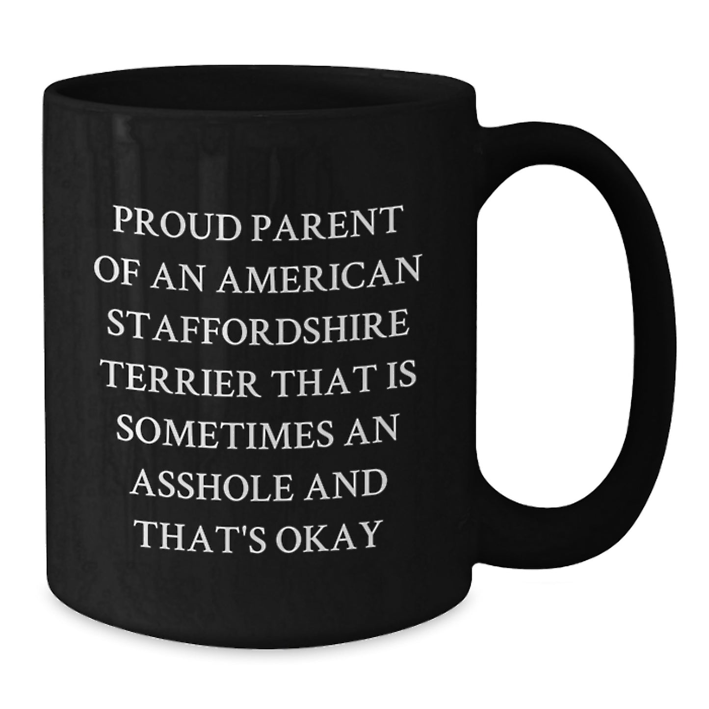 Funny American Staffordshire Terrier Dog Black Coffee Mugs Gifts for Proud Parents on Mother's Day from Family Members - Additional