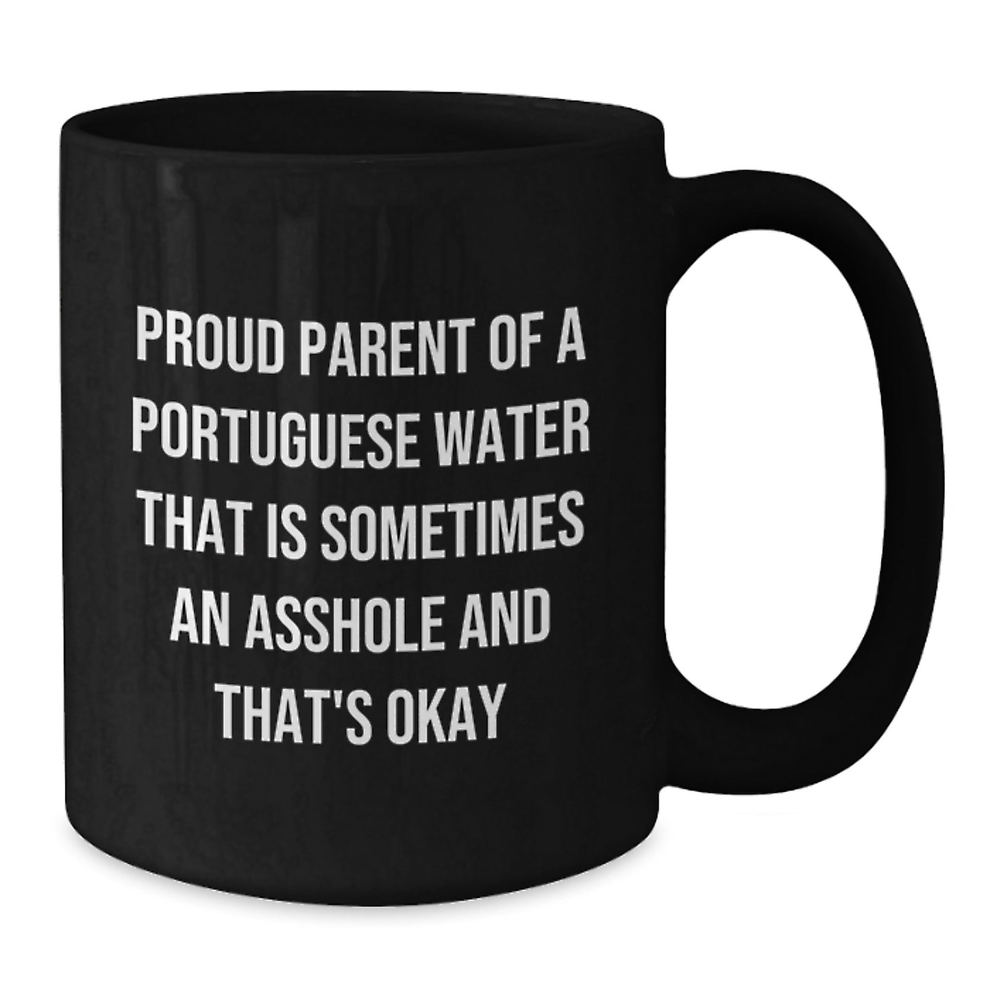 Funny Portuguese Water Dog Gifts for Men - Gifts from Family to Portuguese Water Dog Lover with Black Coffee Mug - Proud Parent of a Portuguese Water Dog - Additional