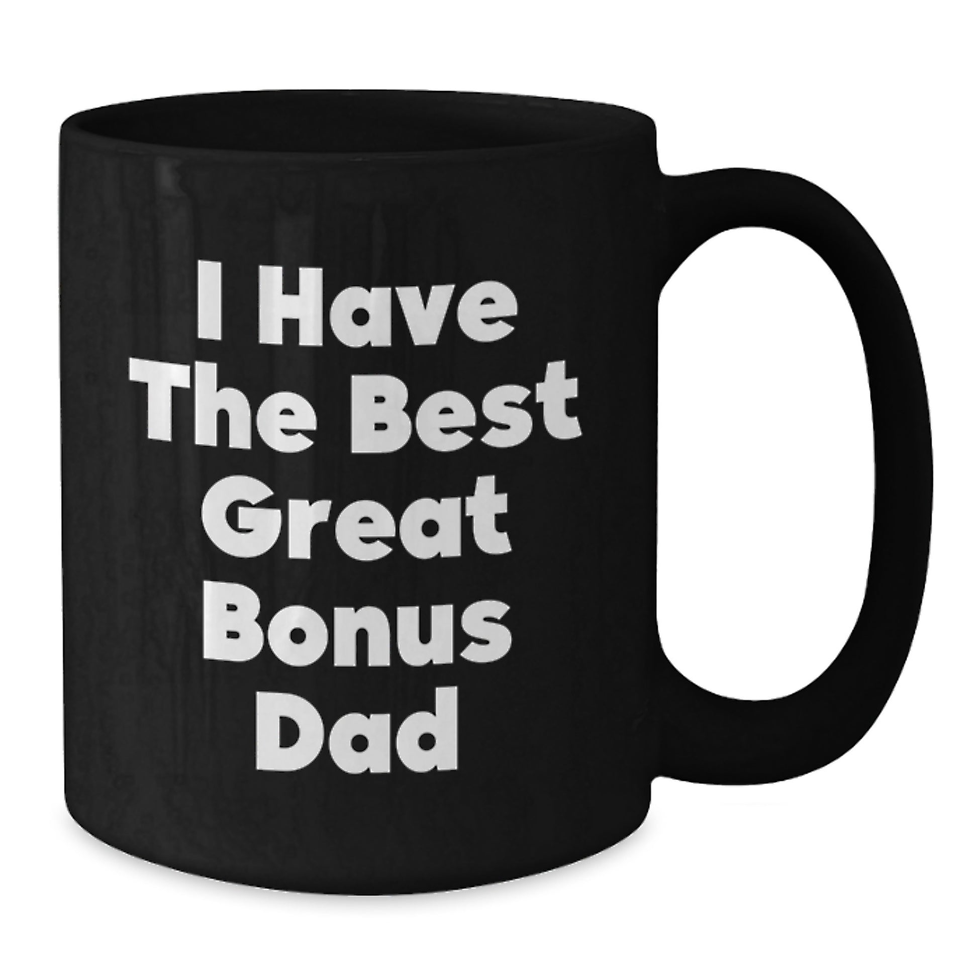 Funny Bonus Dad Black Coffee Mug Gifts from Men for Mother's Day Unique - Additional