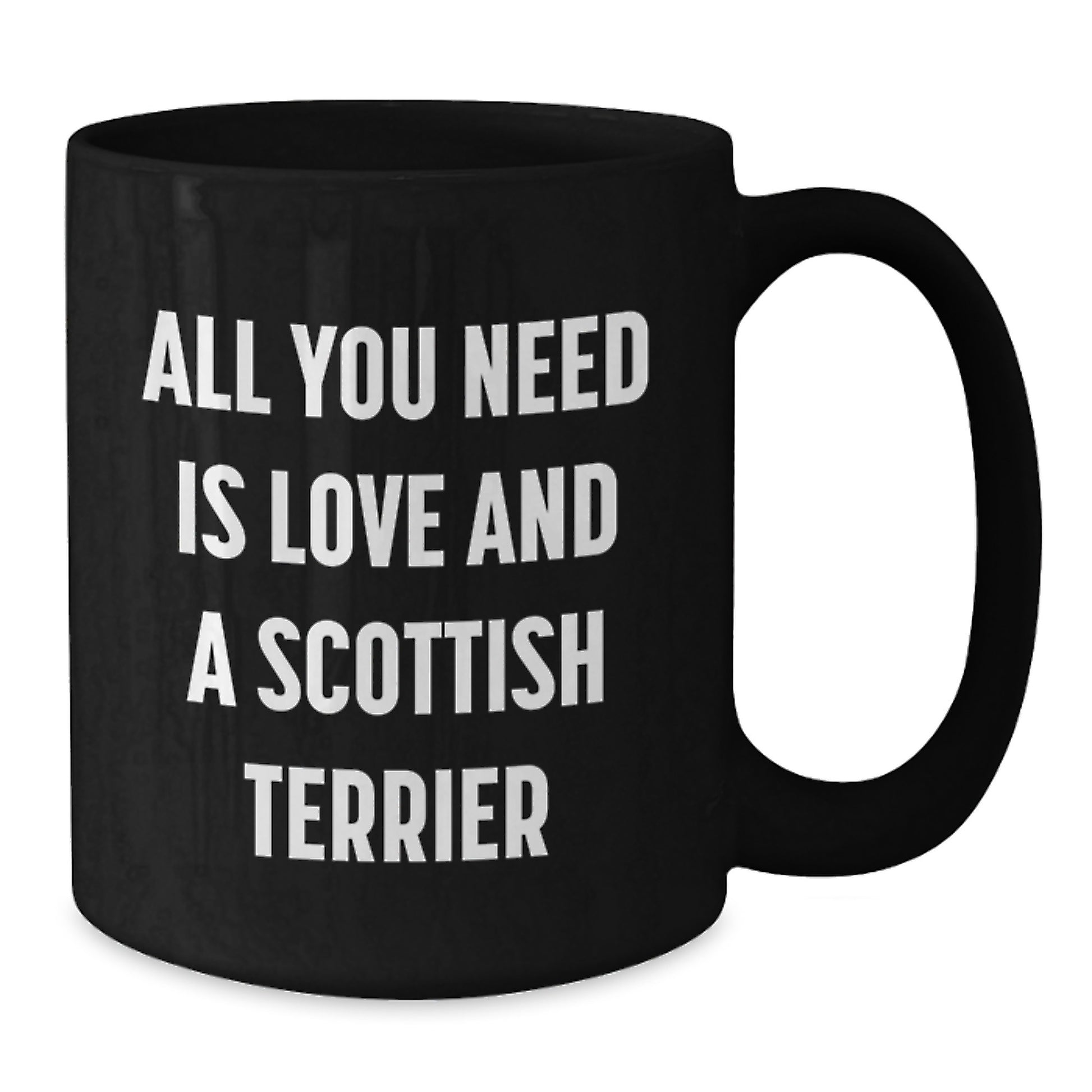 Funny Scottish Terrier Dog Gifts from Men to Friends - All You Need Is Love Scottish Terrier Dog Black Coffee Mug, Christmas Unique Gifts for Scottish Terrier Dog Lovers - Additional