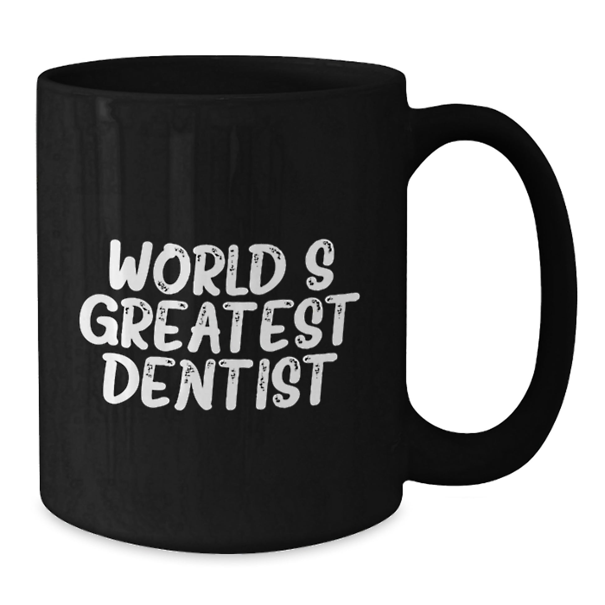 Funny Graduation Gifts for Dentists, World's Greatest Dentist Black Coffee Mug, Gifts from Family to Dentist, 11oz or 15oz Black Ceramic Mug - Additional