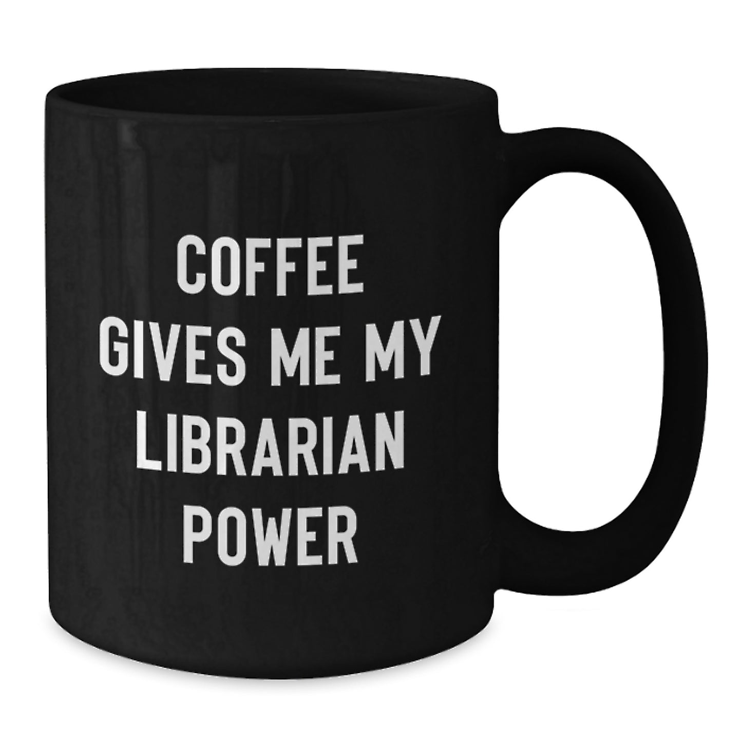 Gifts for Librarians, Funny Black Coffee Mug, Coffee Gives Me My Librarian Power, Unique Christmas Unique Gifts from Friends to Librarian Coworkers - Additional