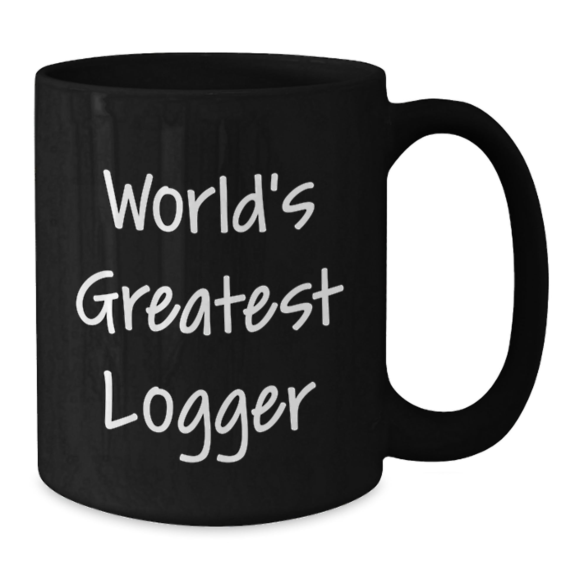Funny Logger Valentine's Gifts from Men to Best Logger Friends - 'World's Greatest Logger' Black Coffee Mug - Additional