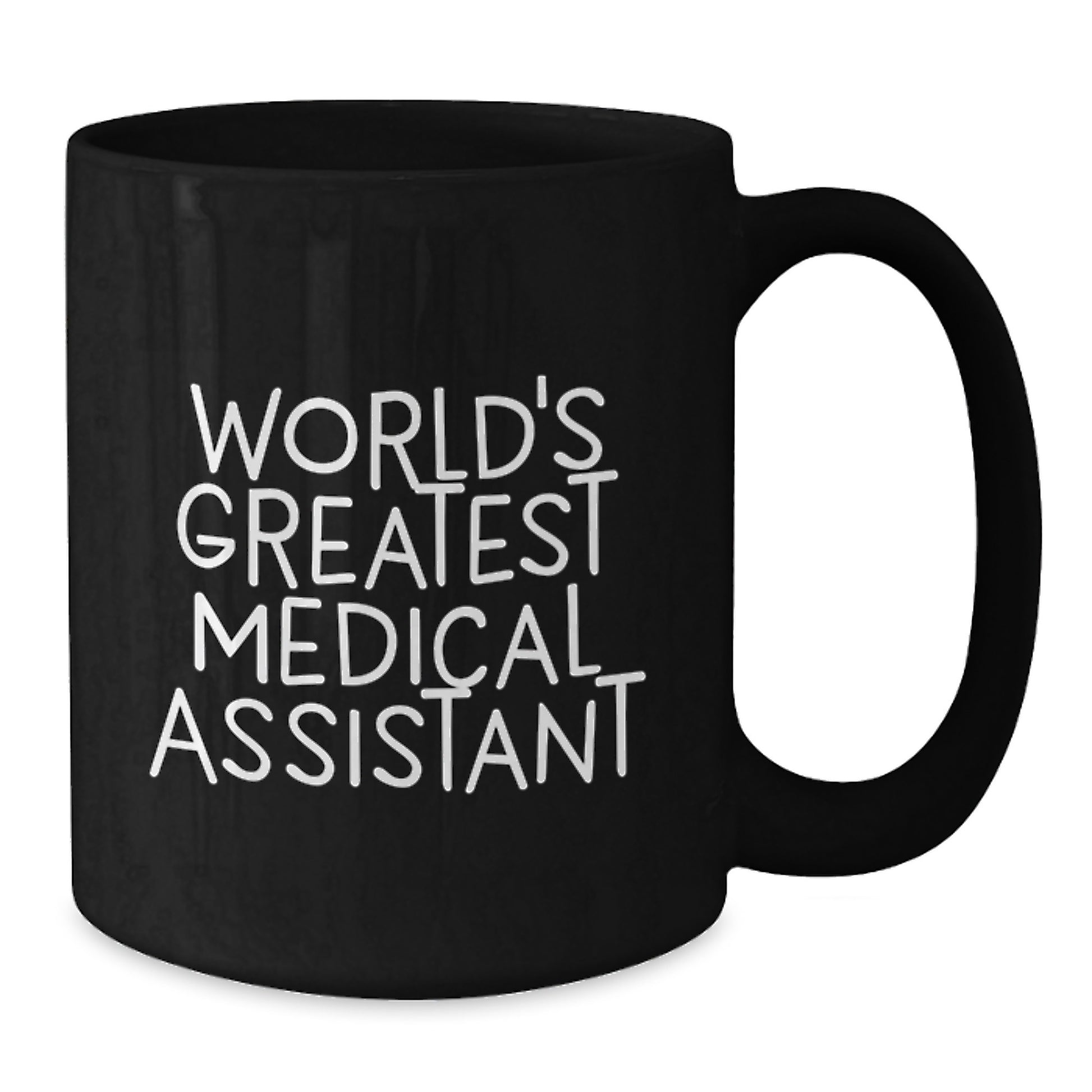 Funny World's Greatest Medical Assistant Gifts for Medical Assistant Friends and Family Members Black Coffee Mug Perfect for Christmas Morning Unique Gifts from Friends - Additional