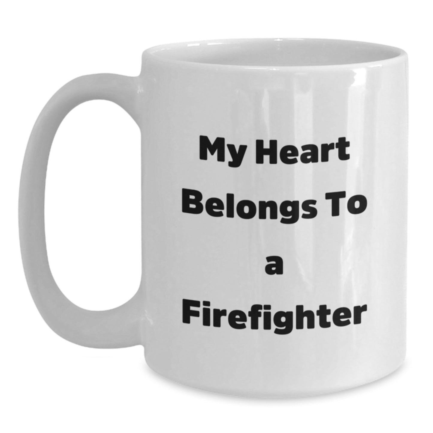 Funny Firefighter Gifts from Friends, My Heart Belongs To A Firefighter Coffee Mug for Christmas Unique Gifts for Firefighter Men, White Ceramic 11oz/15oz - Main