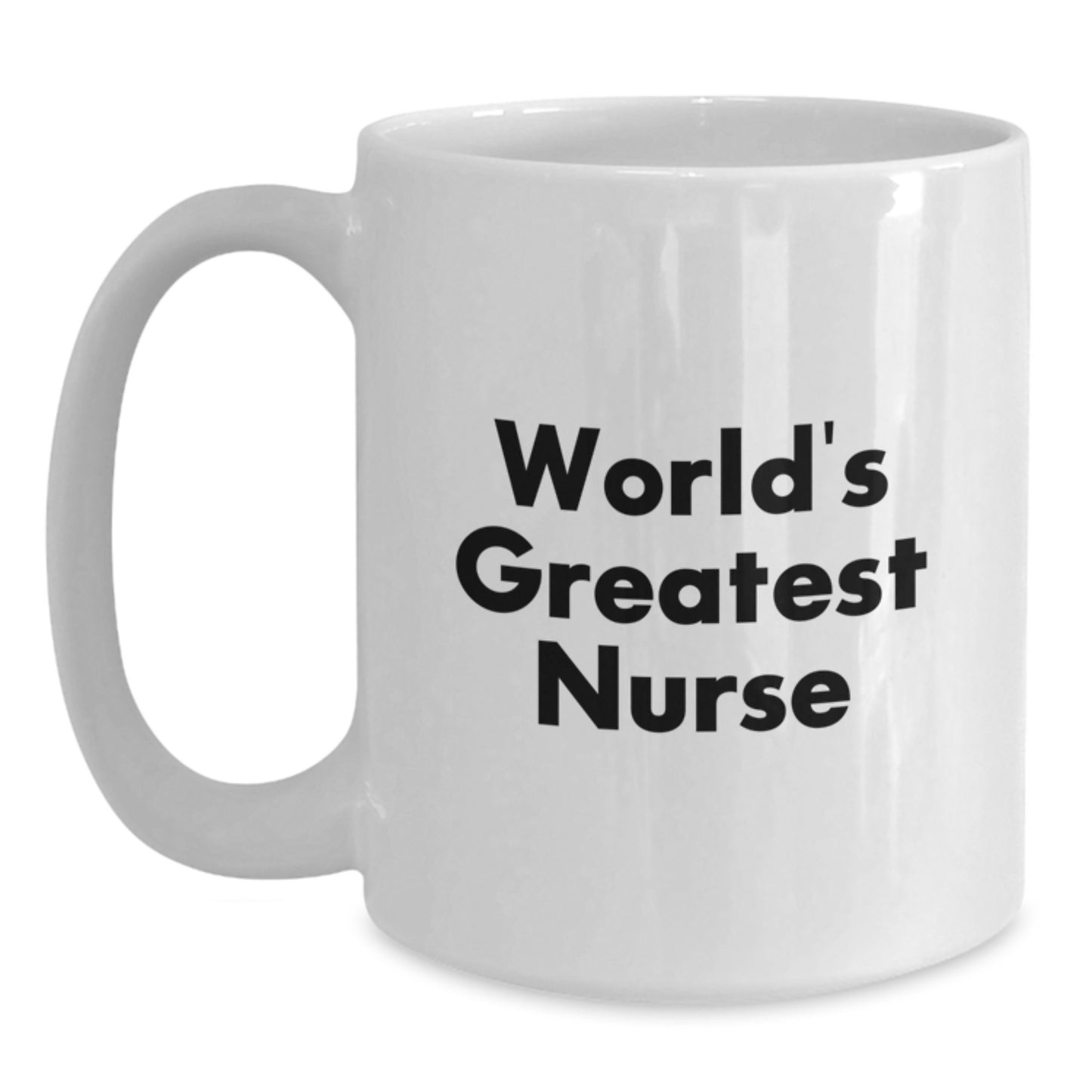 Funny World's Greatest Nurse Christmas Unique Gifts from Men to Women White Coffee Mug for Nurse - Main