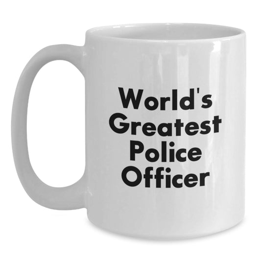 Funny Gifts for Police Officers, World's Greatest Police Officer Ceramic White Coffee Mugs, Gifts from Friends to Family - Main