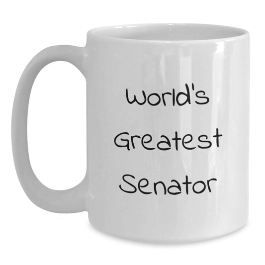 Senator Gift for Him - World's Greatest Senator Keepsake Coffee Mug - Main