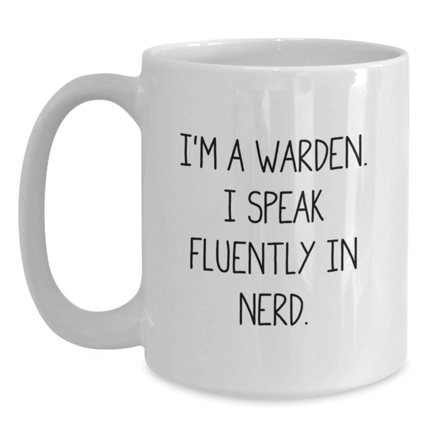 Funny Warden White Coffee Mug Gifts for Warden Friends, Unique Christmas Unique Gifts from Men, Women, Friends, Coworkers, Family - Main