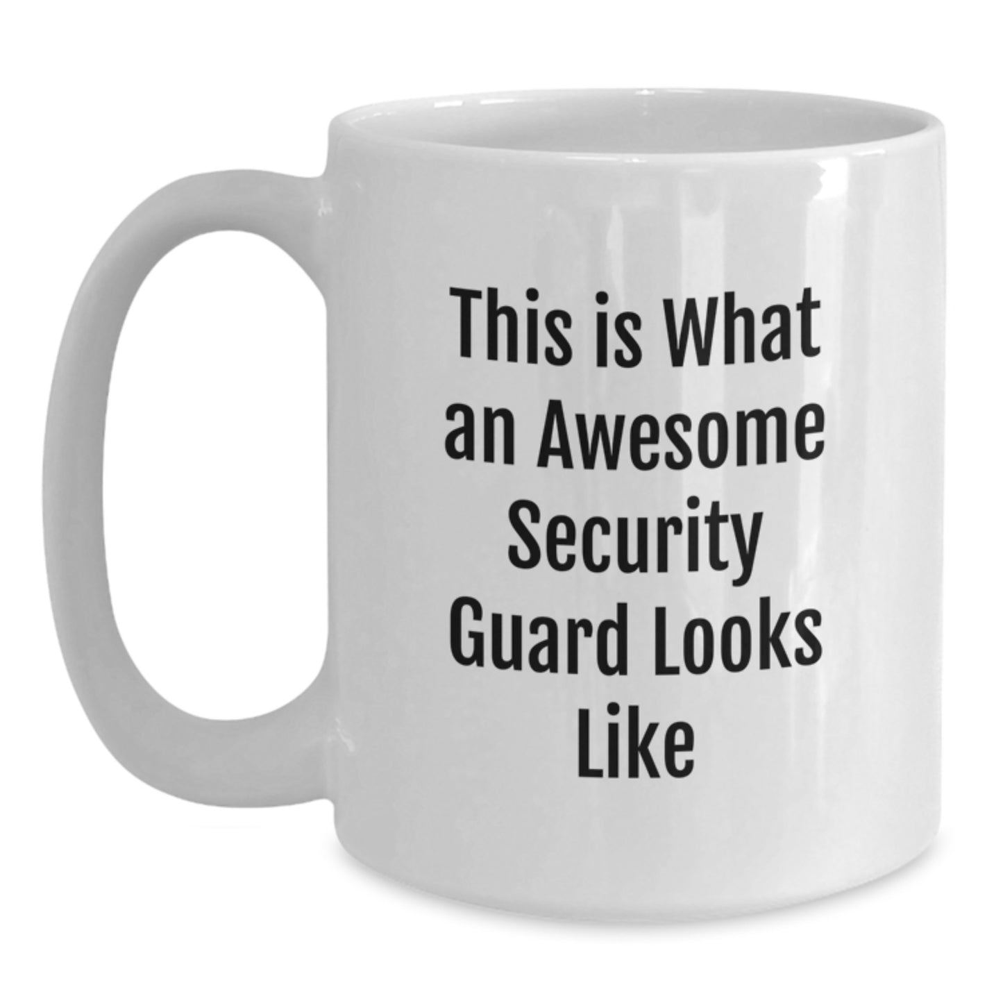 Funny Security Guard Gifts for Him or Her, White Coffee Mug, 'This Is What An Awesome Security Guard Looks Like' Quote, Gifts from Family, for Security Guard Birthday Unique Gifts - Main
