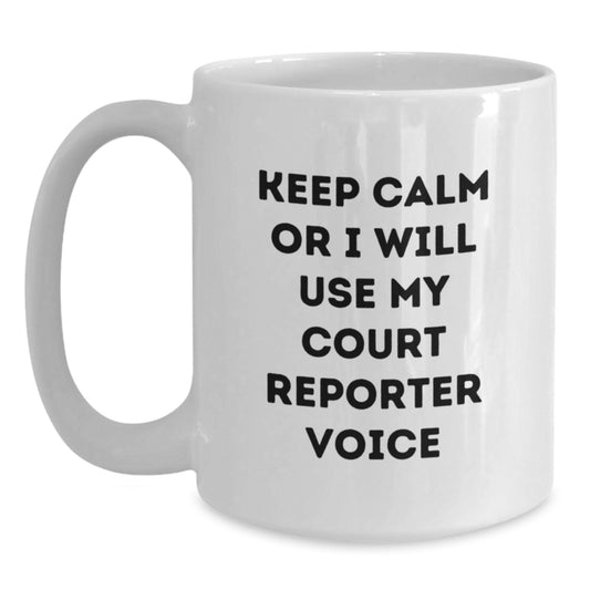 Funny Quote White Coffee Mug Gifts for Court Reporters from Friends at Christmas - Main