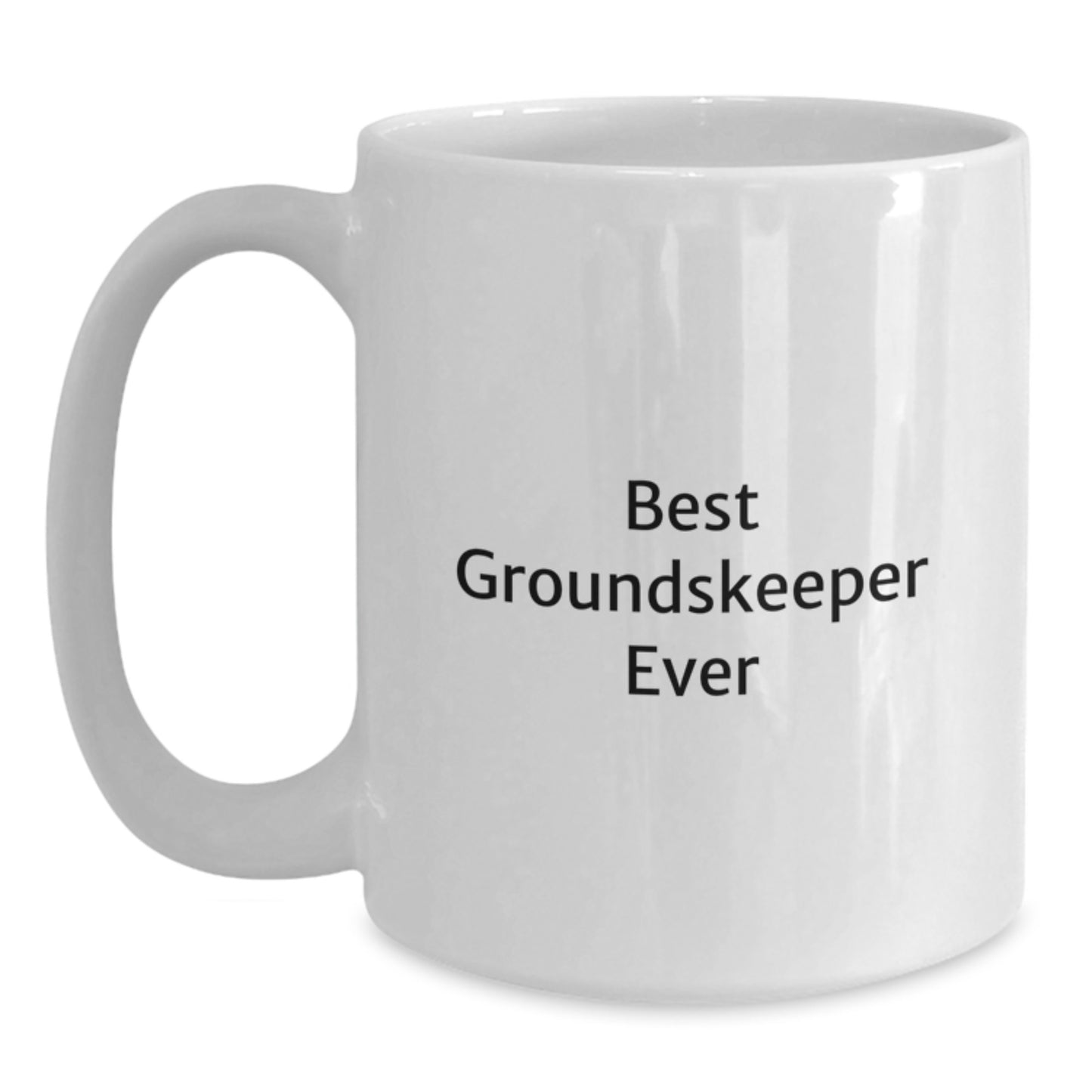 Best groundskeeper Ever Funny White Coffee Mug Gifts from Men to groundskeeper for Christmas Unique - Main