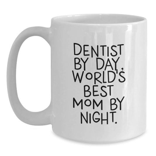 Funny Dentist Mom Gifts for Dentist Birthday Unique Gifts from Men - Main