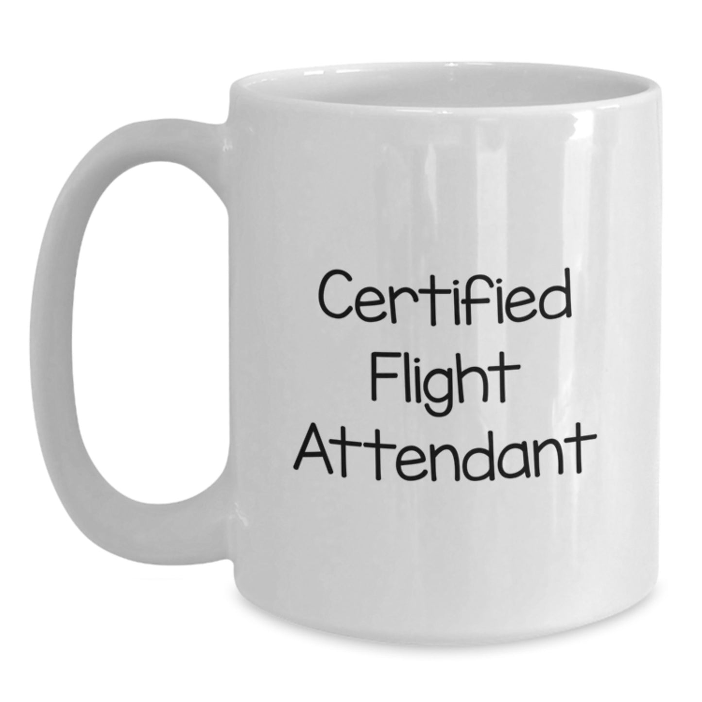 Funny Flight Attendant Gifts from Friends for Flight Attendant, White Coffee Mug for Flight Attendant, Certified Flight Attendant Christmas Unique Gifts - Main