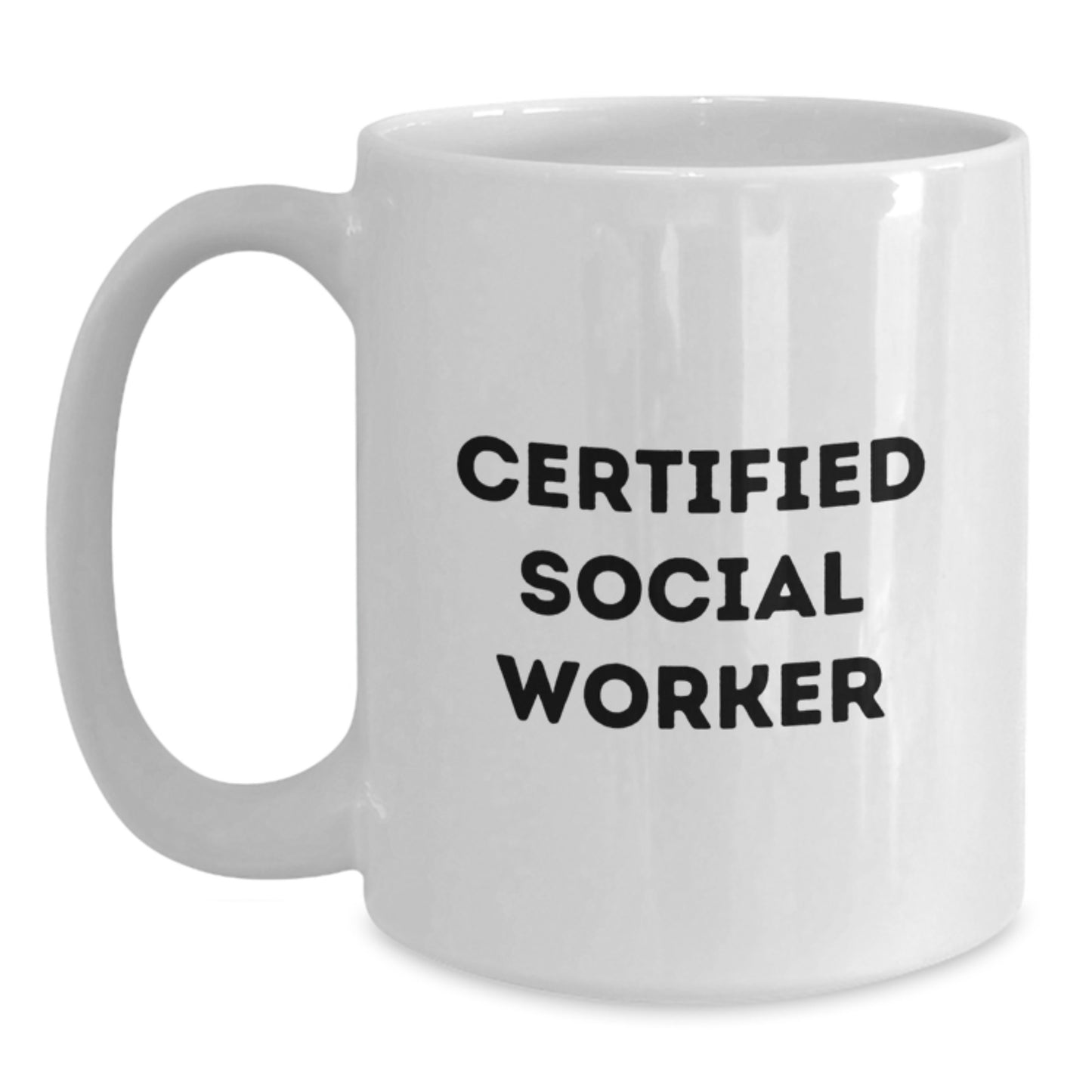 Funny Social Worker Birthday Unique Gifts from Friends to Social Worker, White Coffee Mug with Inspirational Quote, 11oz or 15oz Capacity, Ceramic Material, Microwave and Dishwasher Safe - Main