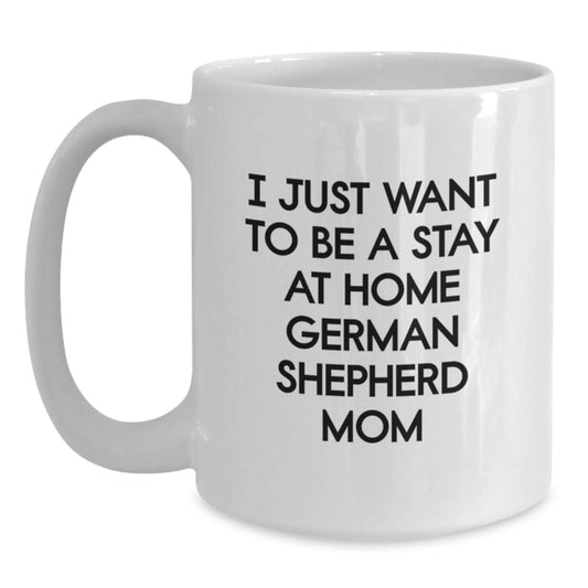 German Shepherd Dog Mom Funny Birthday Unique Gift for Women, Gifts from Family Friends, White 11oz Coffee Mug - Main