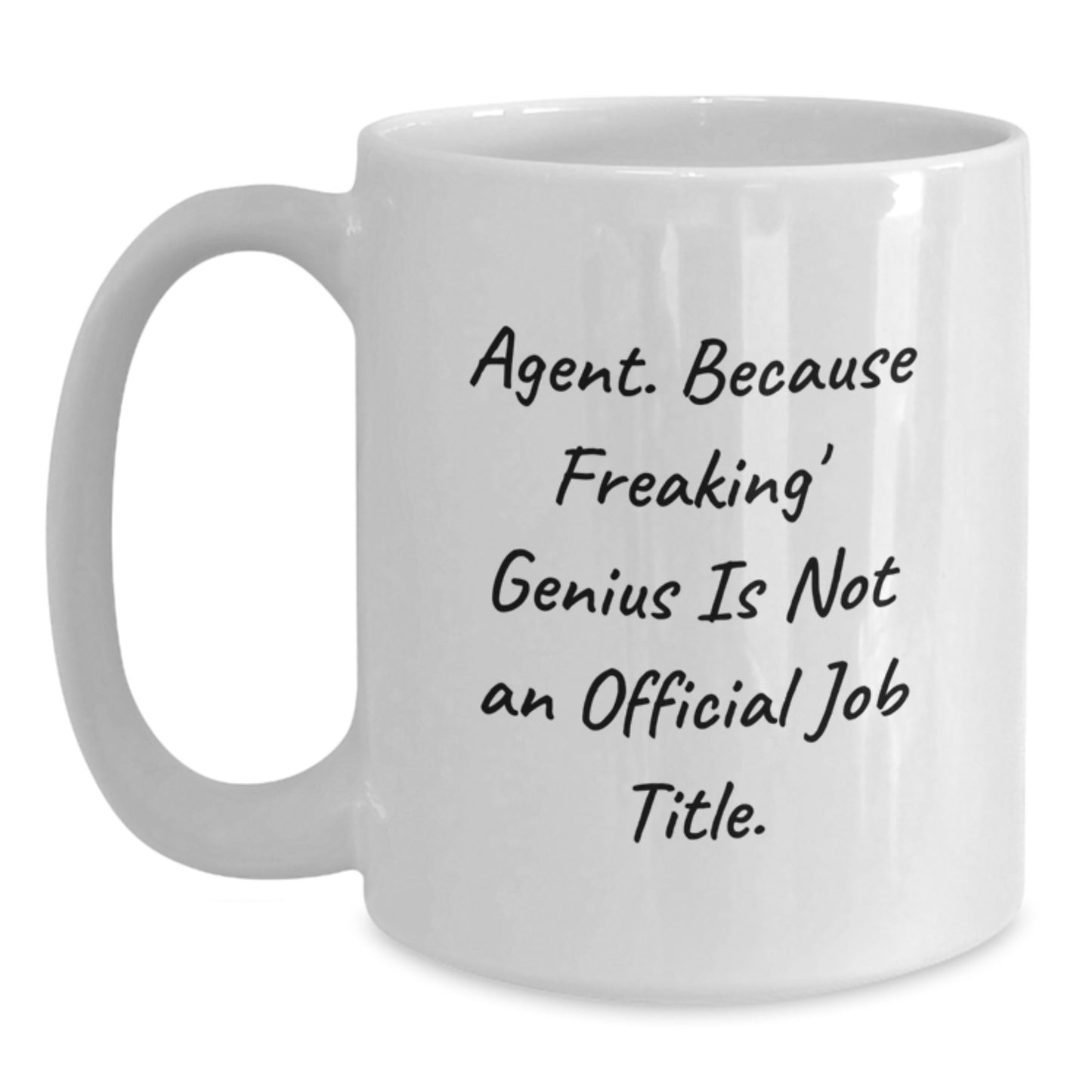 Funny Agent White Coffee Mugs - Gifts from Men to Agent Friends on Graduation Unique Gifts - Main