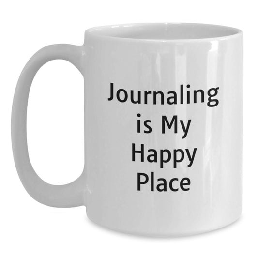 Journaling Inspiration Gifts from Friends to Mom, White Coffee Mug - Enjoy Journaling Is My Happy Place - Main