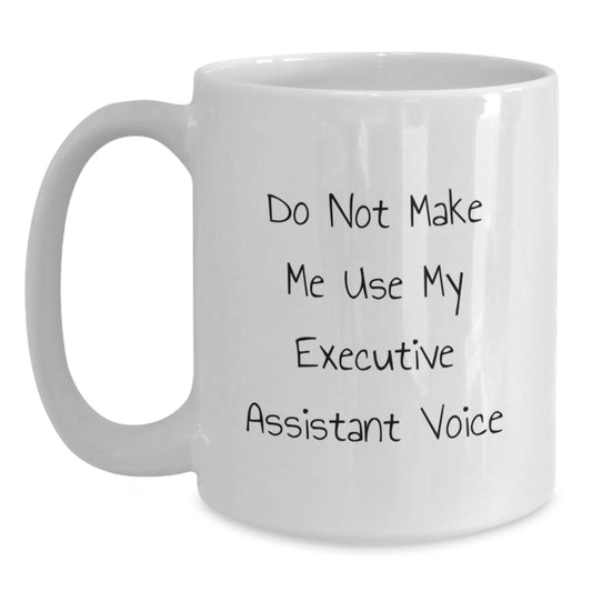 Funny Executive Assistant Gifts for Men and Women, White Coffee Mugs from Friends and Family, Christmas Unique Gifts - Main